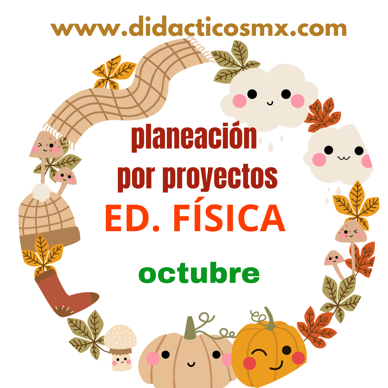 Educación Física Periodo 02 Octubre Didácticos México